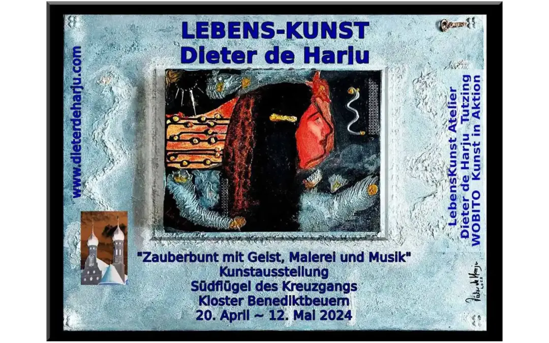 Ausstellung Kloster Benediktbeuern 20.04. – 12.05.2024